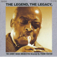 The Count Basie Orchestra Directed By Frank Foster – The Legend, The Legacy